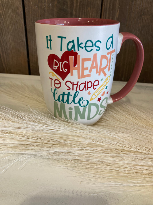 Big Heart to Shape Minds Teacher Mug